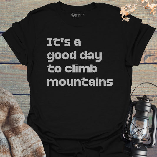 Good Day T-Shirt