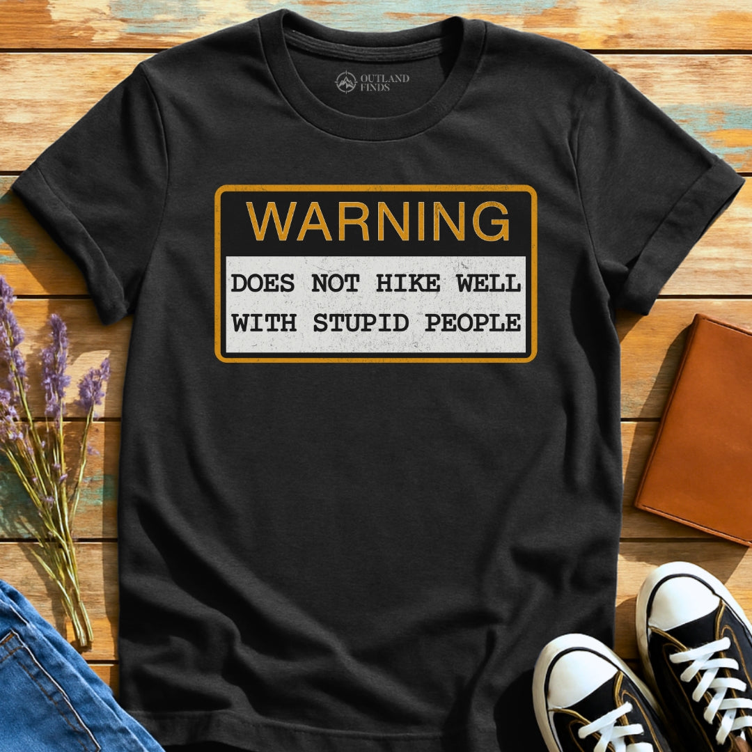 Not Hike Well T-Shirt