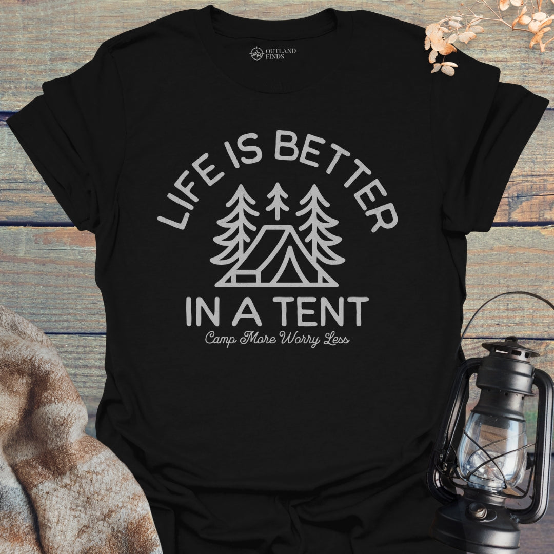 Better in Tent T-Shirt