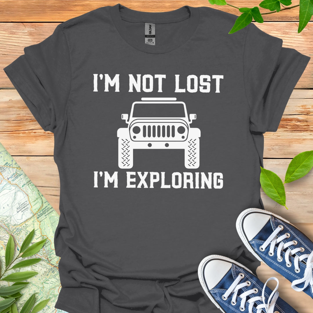 I'm Exploring T-Shirt