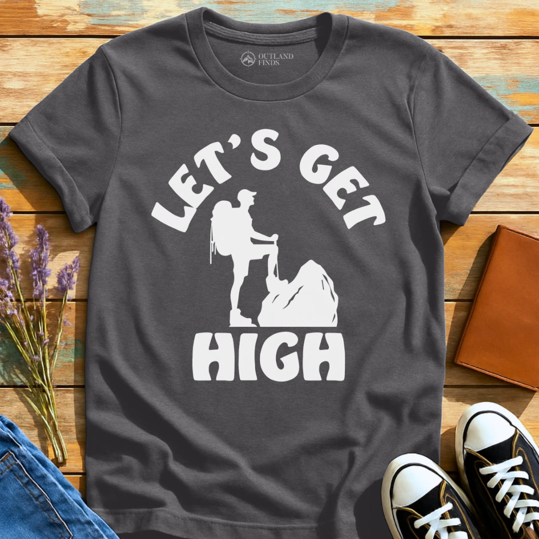 Get High T-Shirt