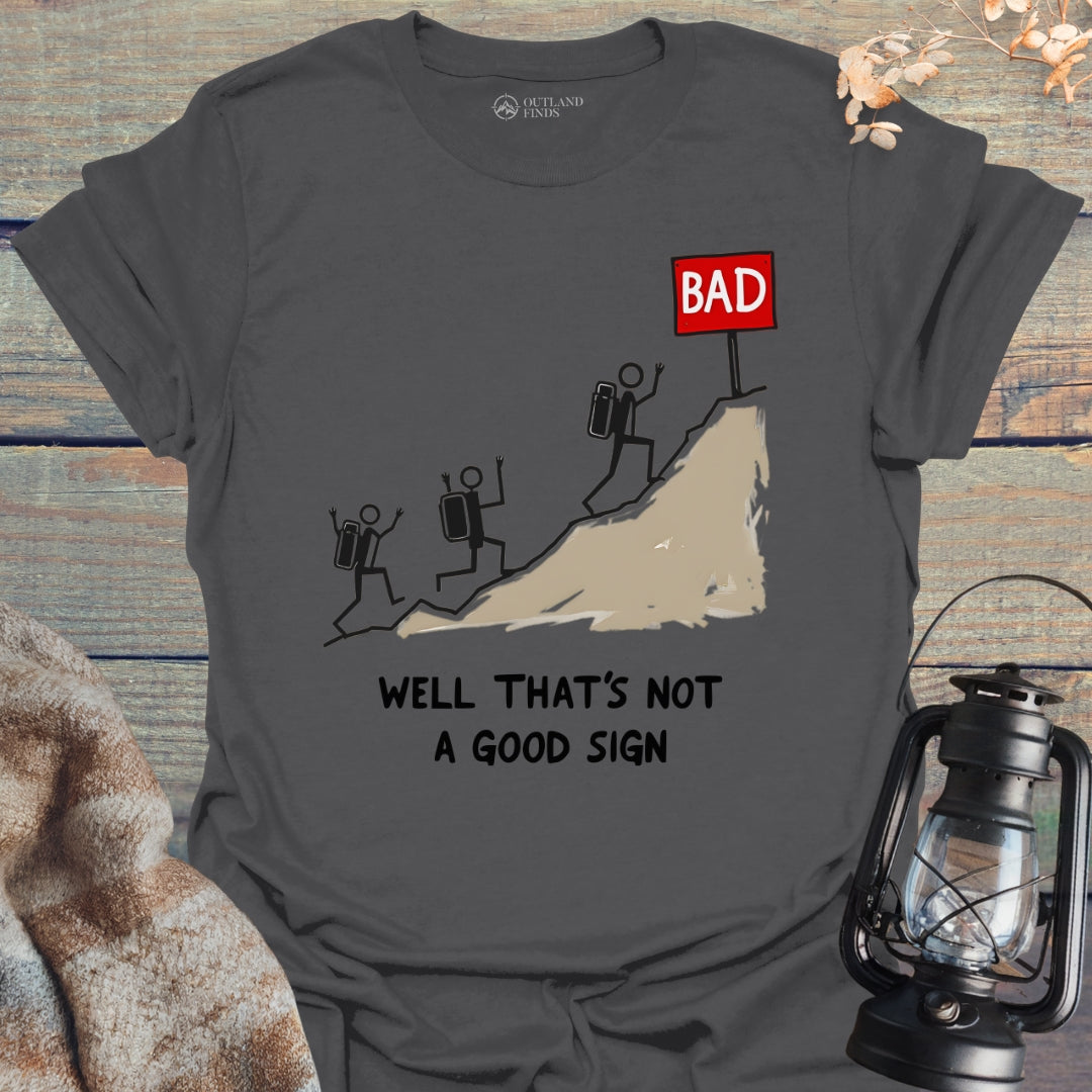 Good Sign T-Shirt
