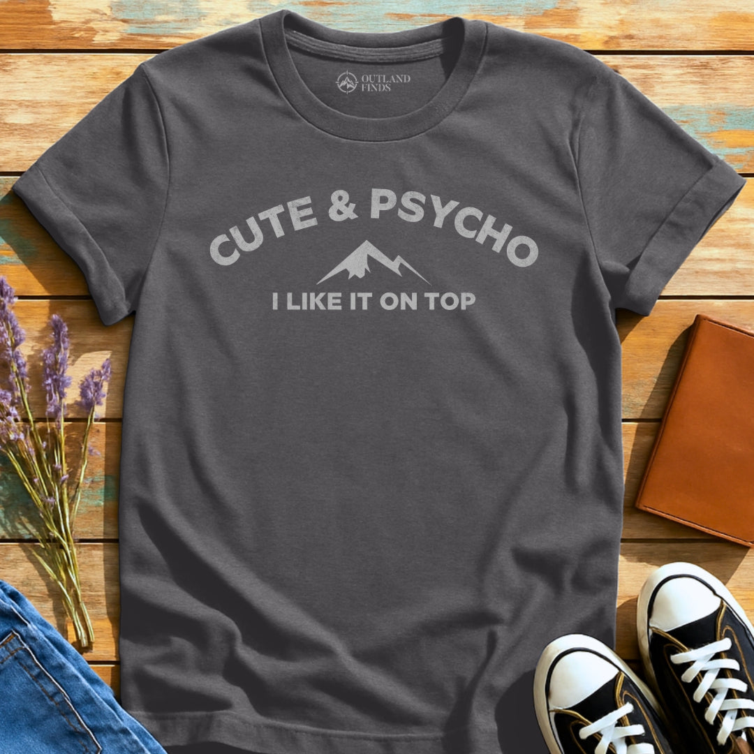 Cute & Psycho T-Shirt