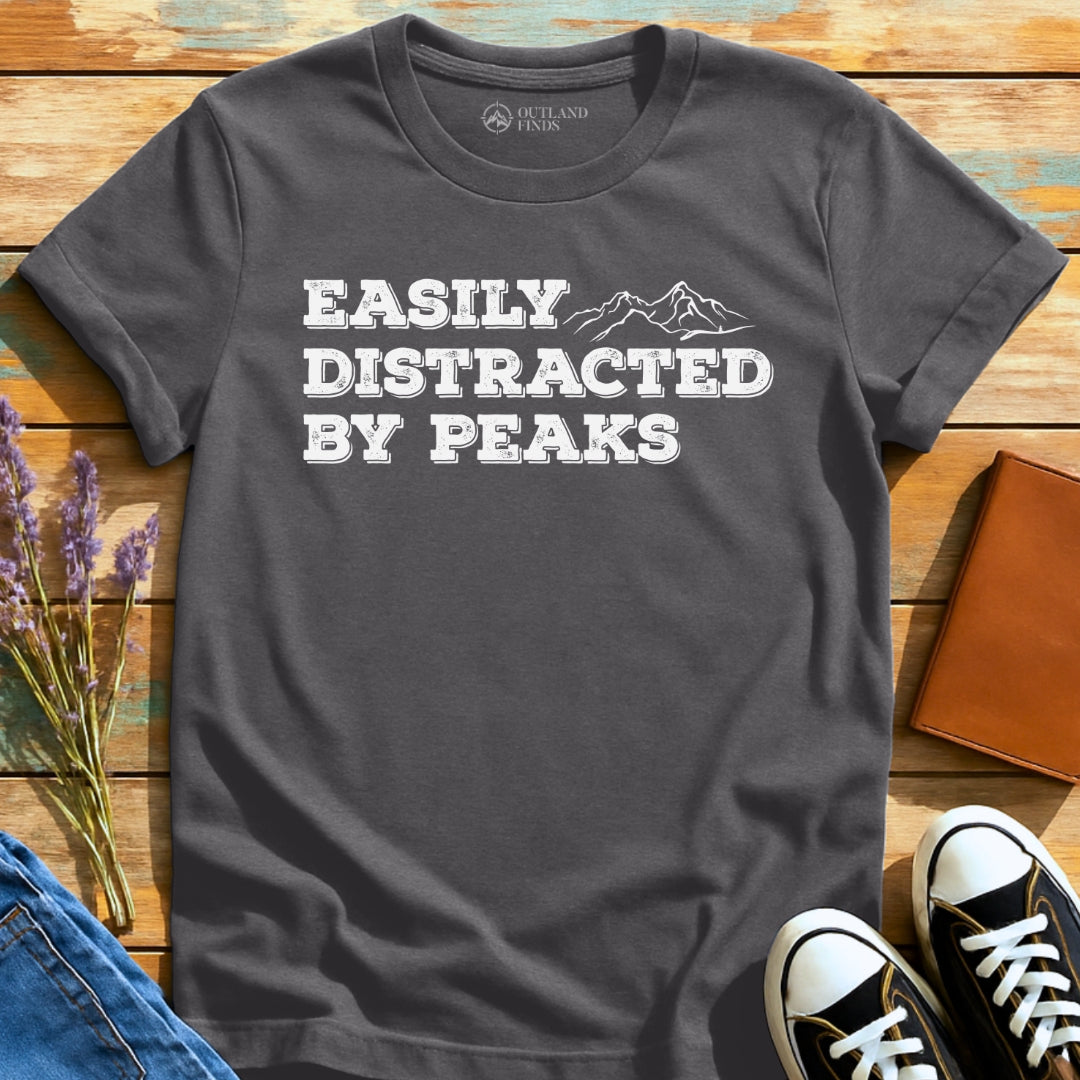 Distracted by Peaks T-Shirt