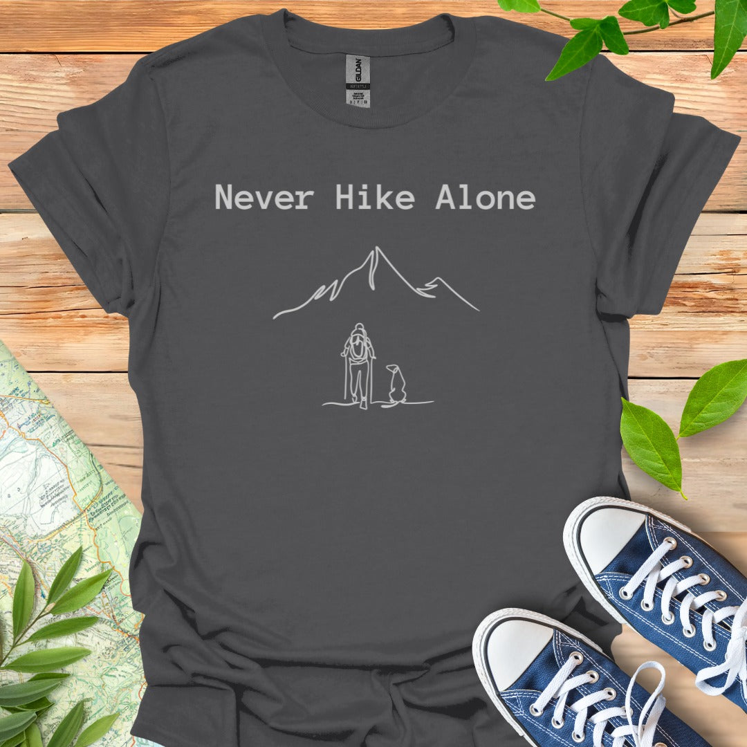 Never Hike Alone T-Shirt