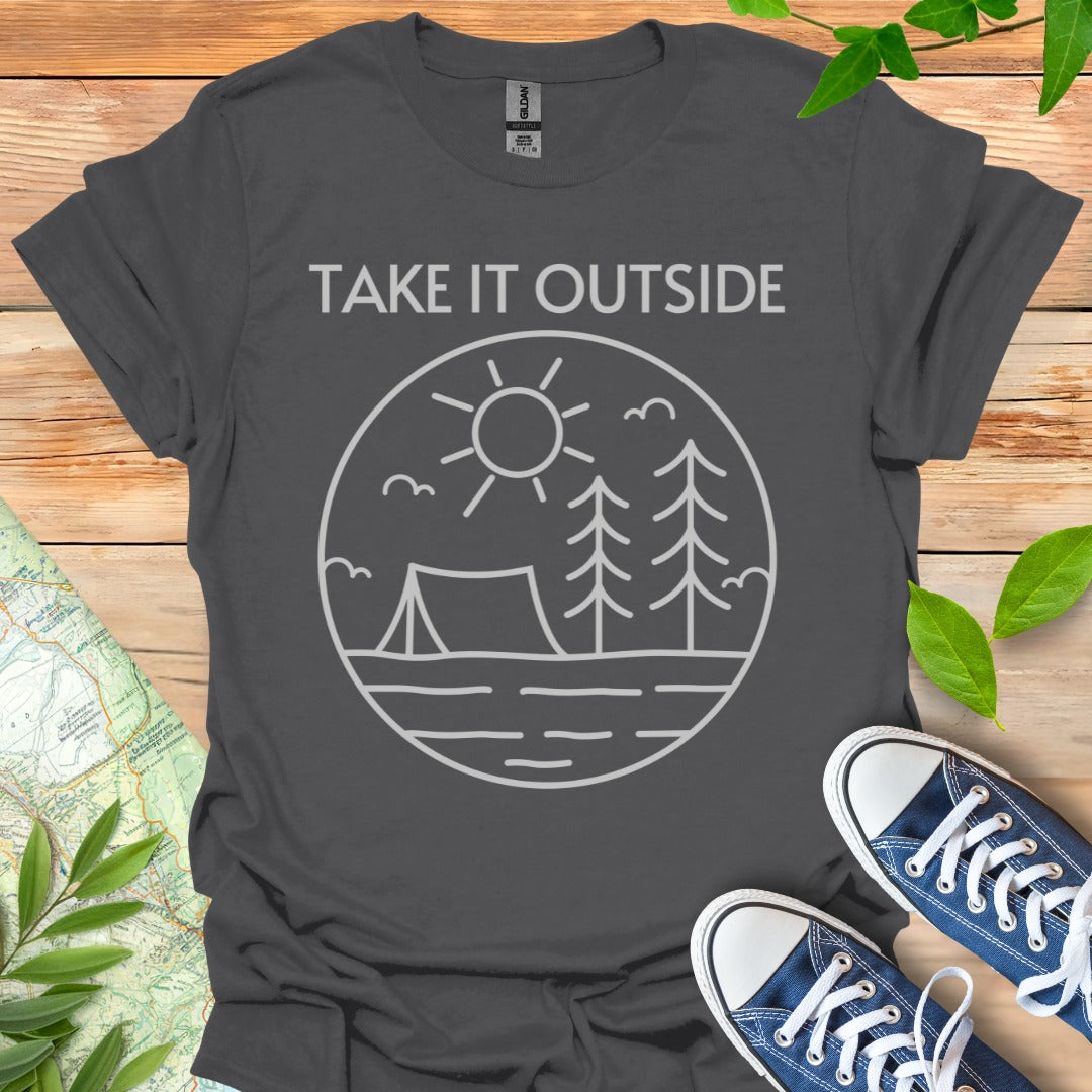 Take It Outside T-Shirt