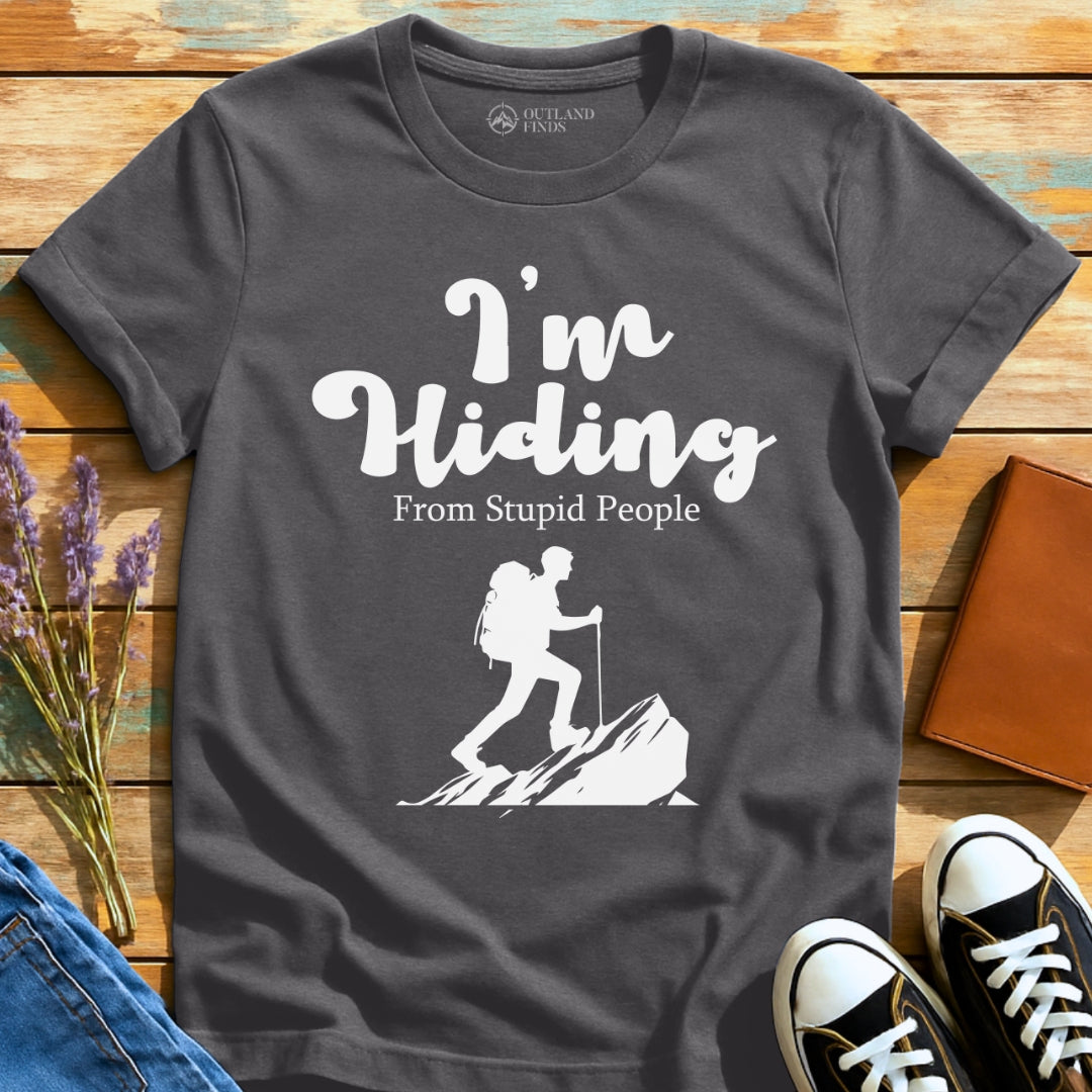 I'm Hiding T-Shirt