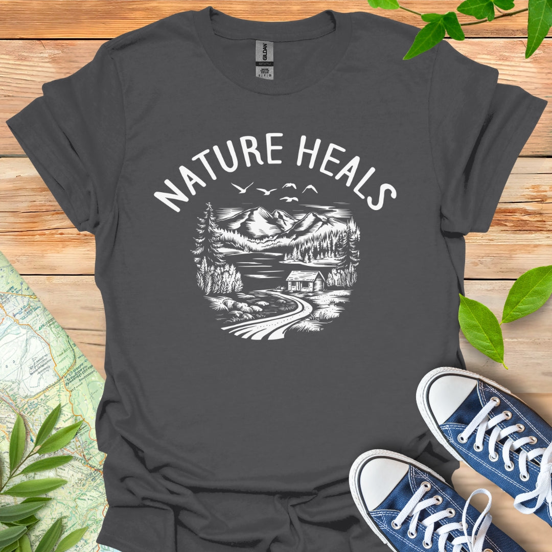 Nature Heals T-Shirt