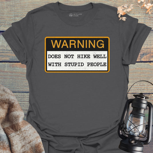 Not Hike Well T-Shirt