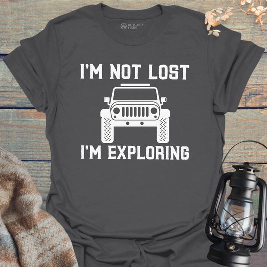 I'm Exploring T-Shirt