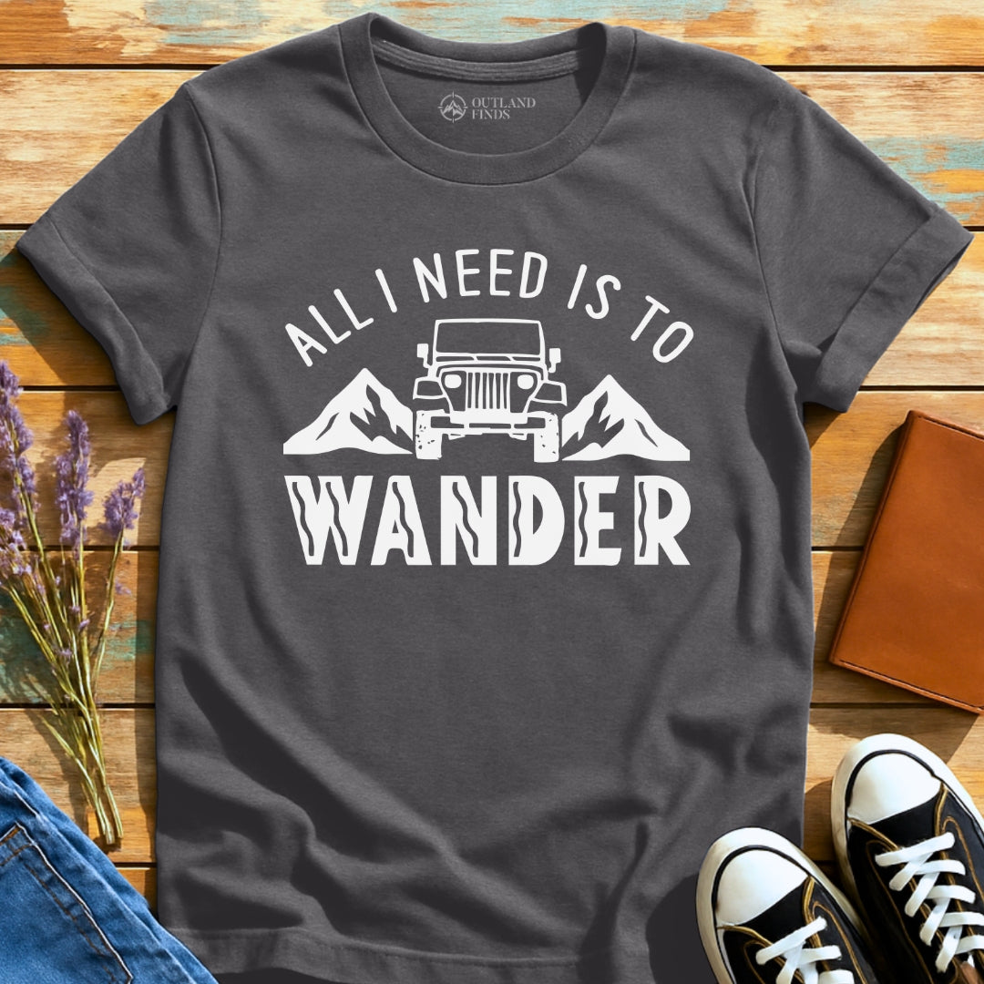 Need to Wander T-Shirt