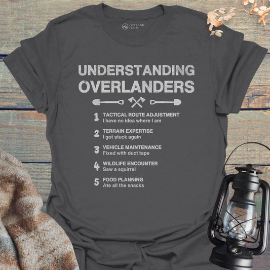 Understanding Overlanders T-Shirt