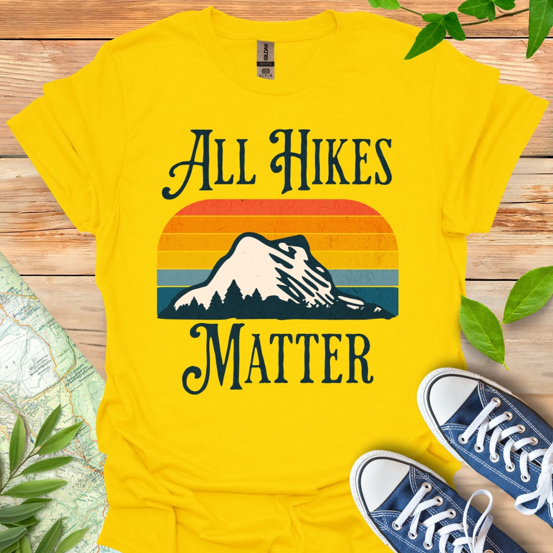 All Hikes Matter T-Shirt