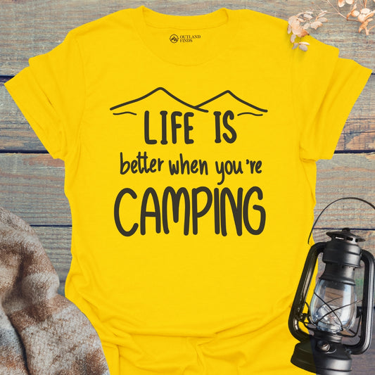 Better When Camping T-Shirt