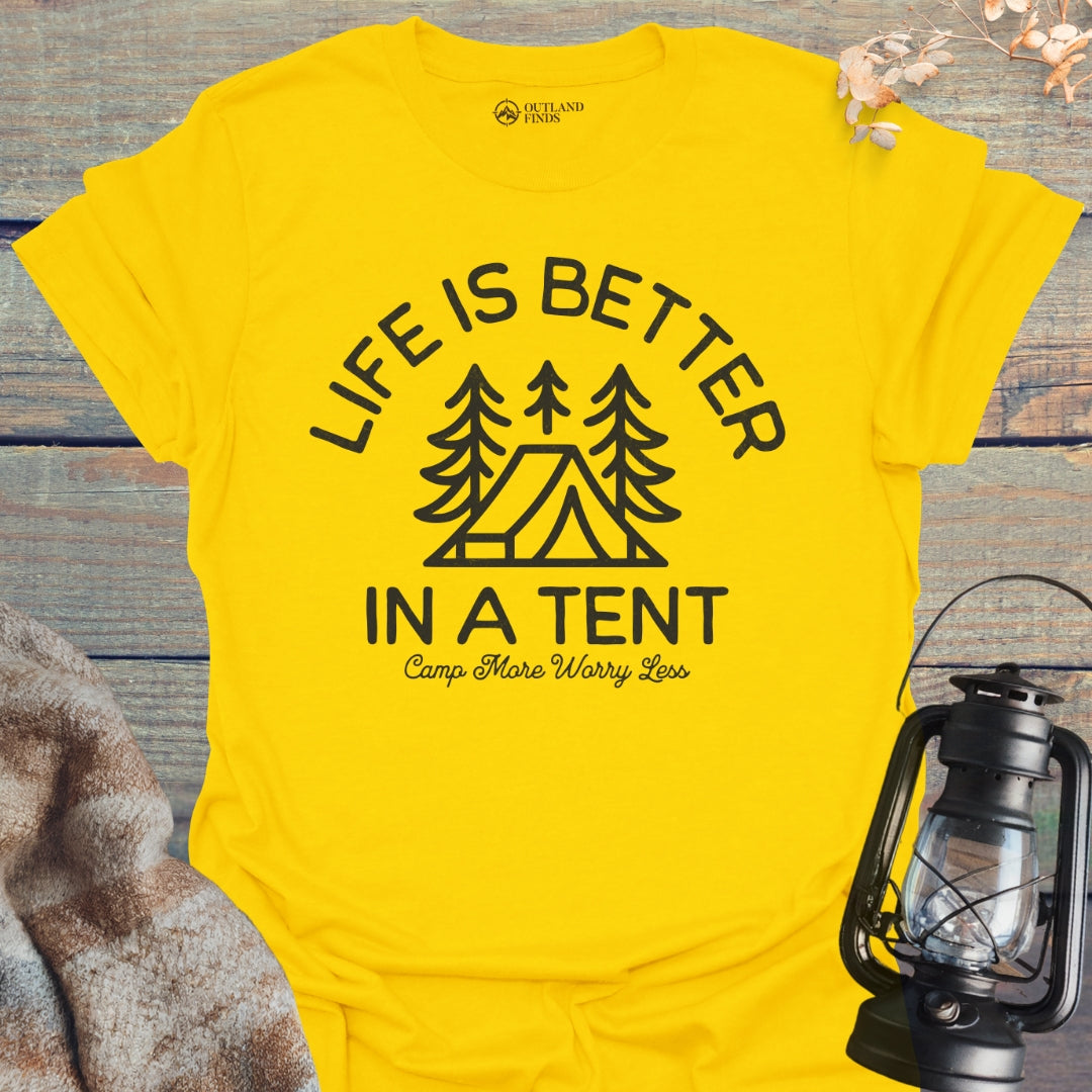 Better in Tent T-Shirt