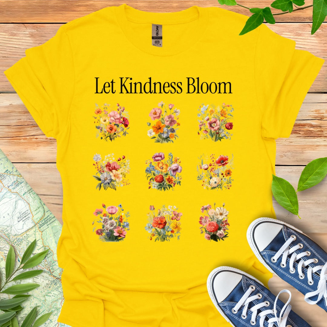 Let Kindness Bloom T-Shirt