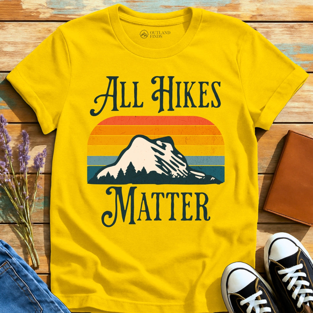 All Hikes Matter T-Shirt