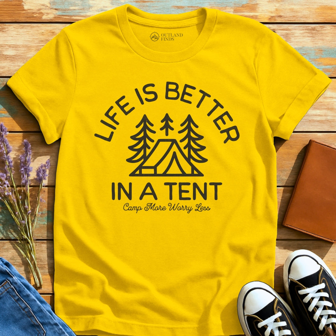 Better in Tent T-Shirt