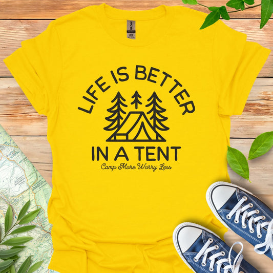 Better in Tent T-Shirt