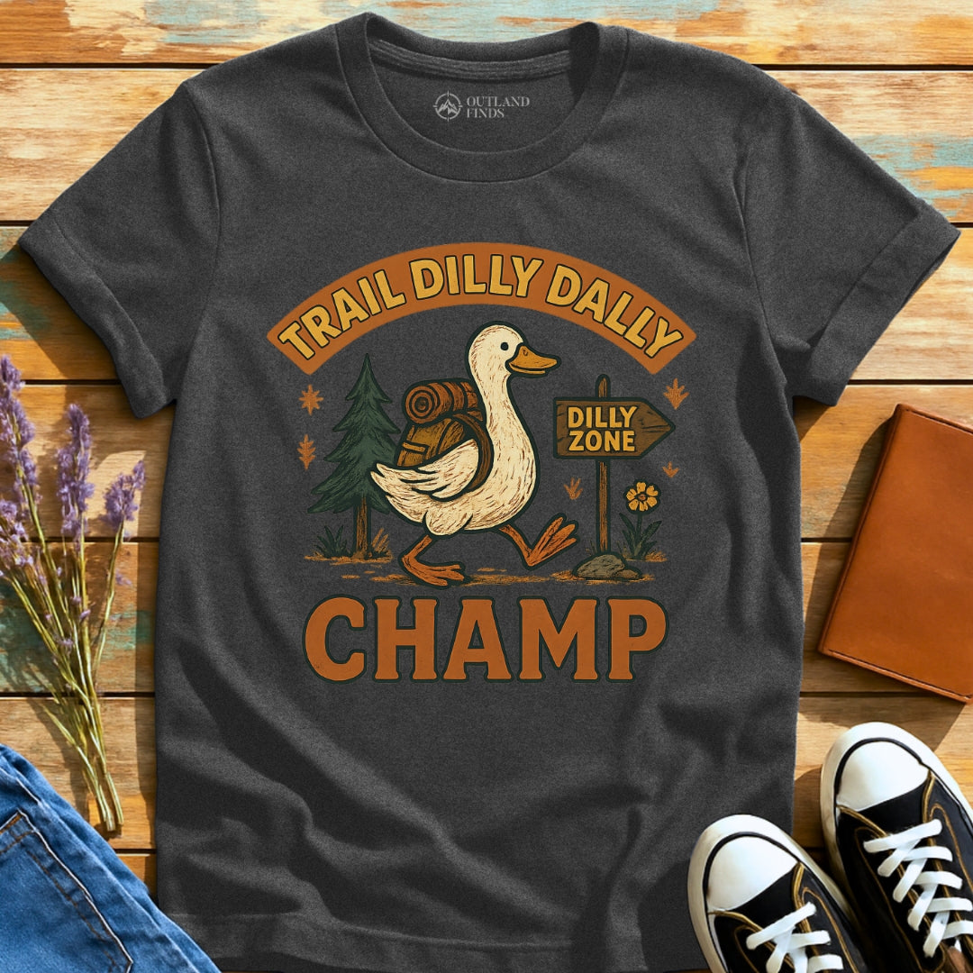 Dilly Dally T-Shirt