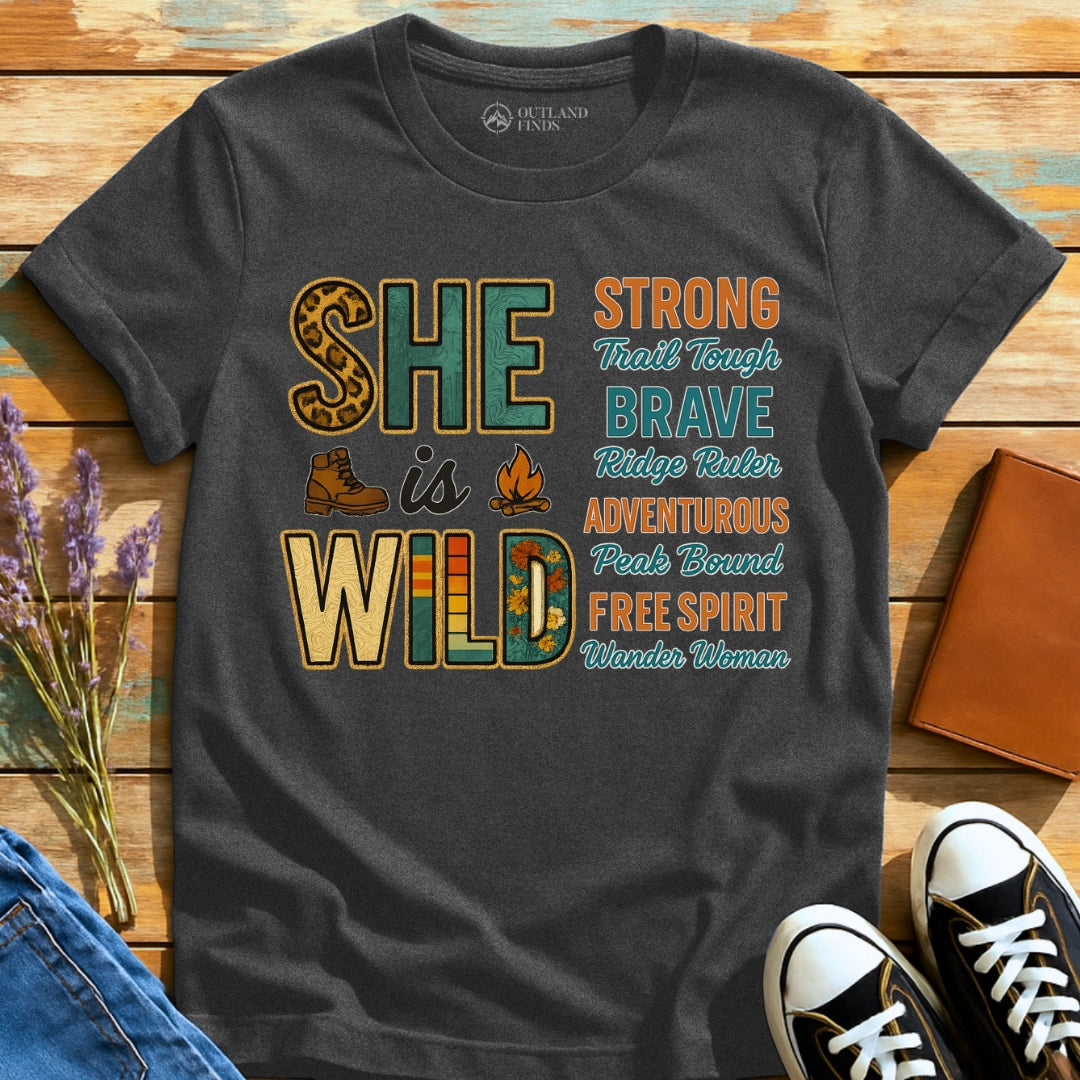 She is Wild T-Shirt