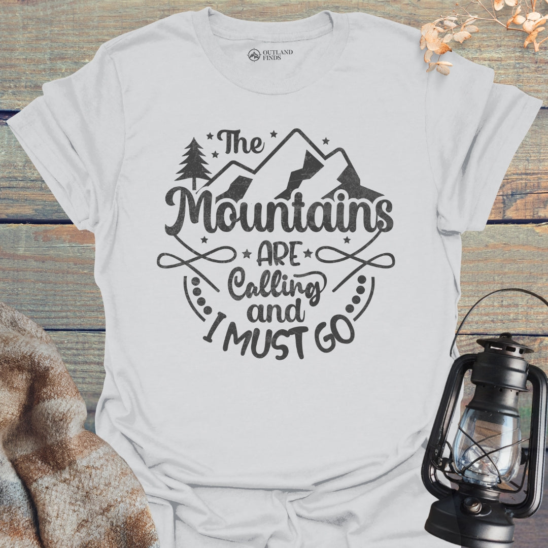 And I Must Go T-Shirt