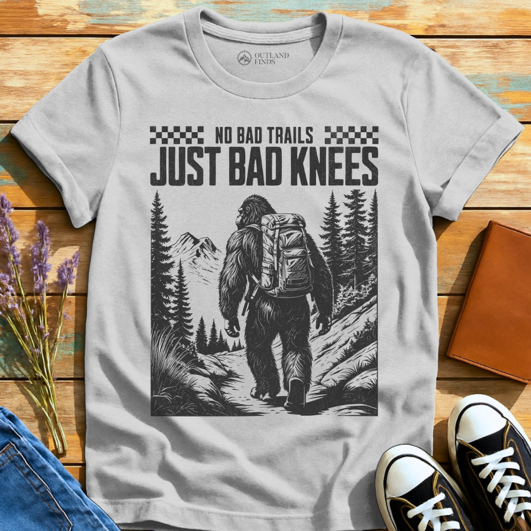 Bigfoot Bad Knees T-Shirt