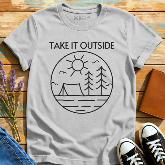 Take It Outside T-Shirt