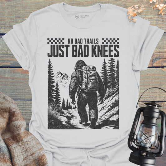 Bigfoot Bad Knees T-Shirt
