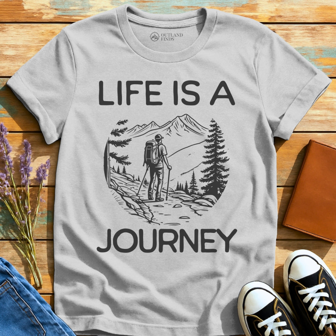 Life is a Journey T-Shirt