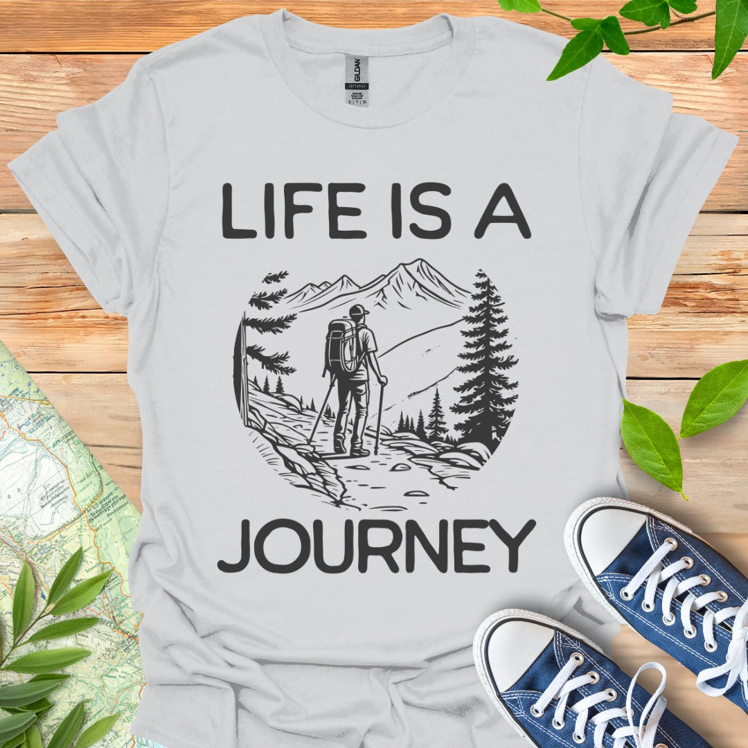 Life is a Journey T-Shirt