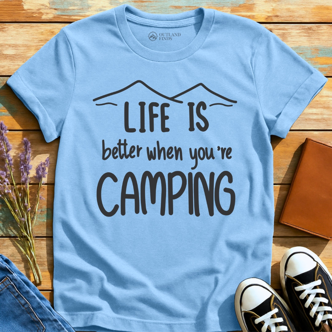 Better When Camping T-Shirt