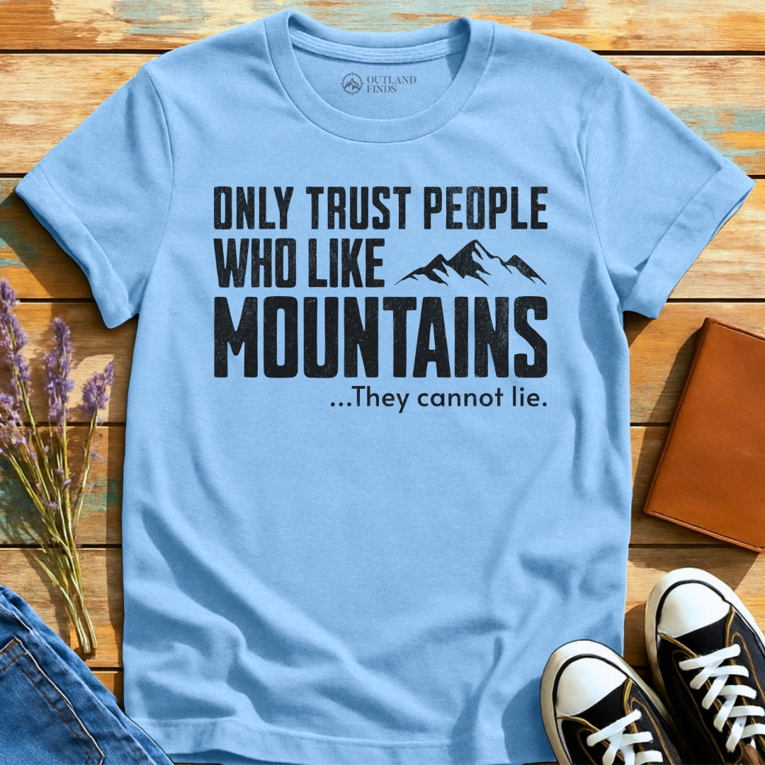 Trust Only II T-Shirt