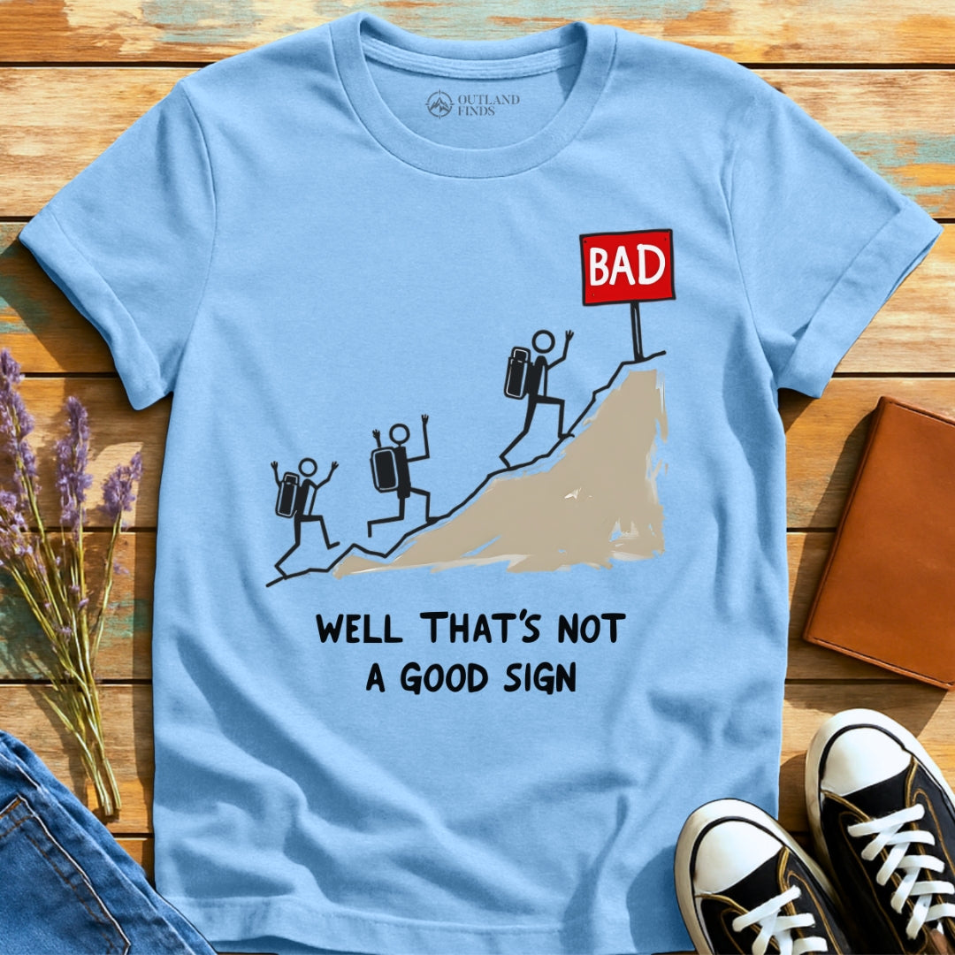 Good Sign T-Shirt