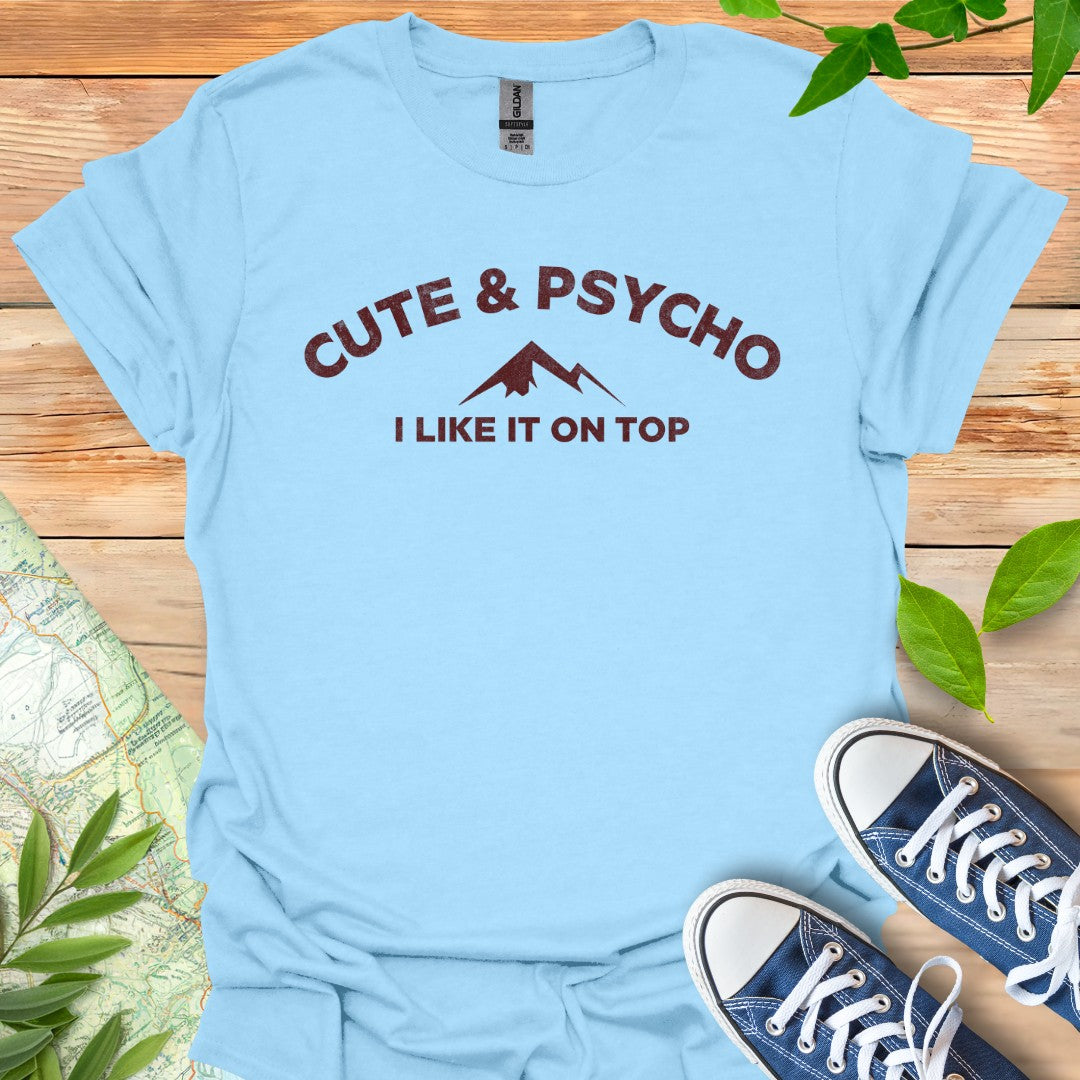 Cute & Psycho T-Shirt