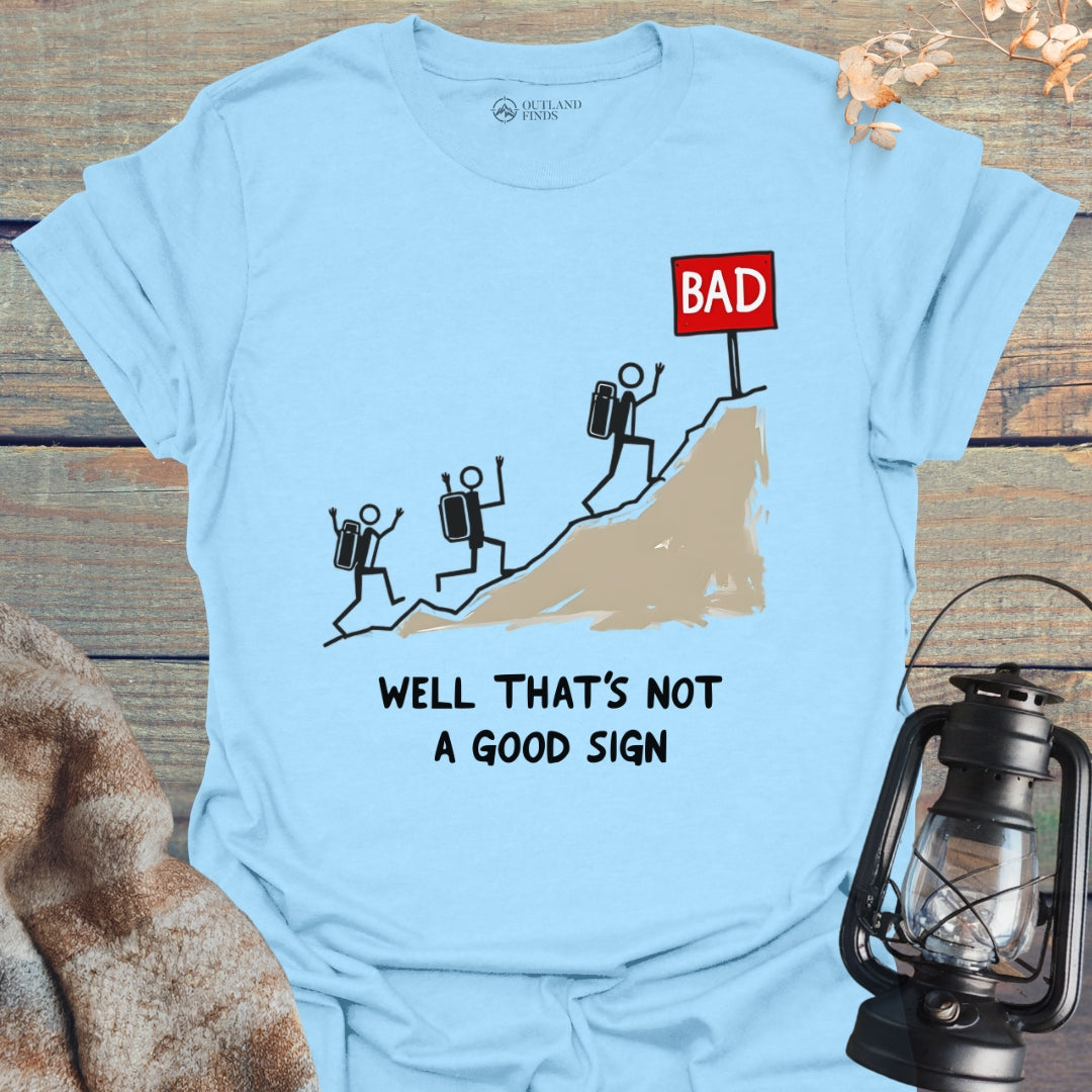 Good Sign T-Shirt