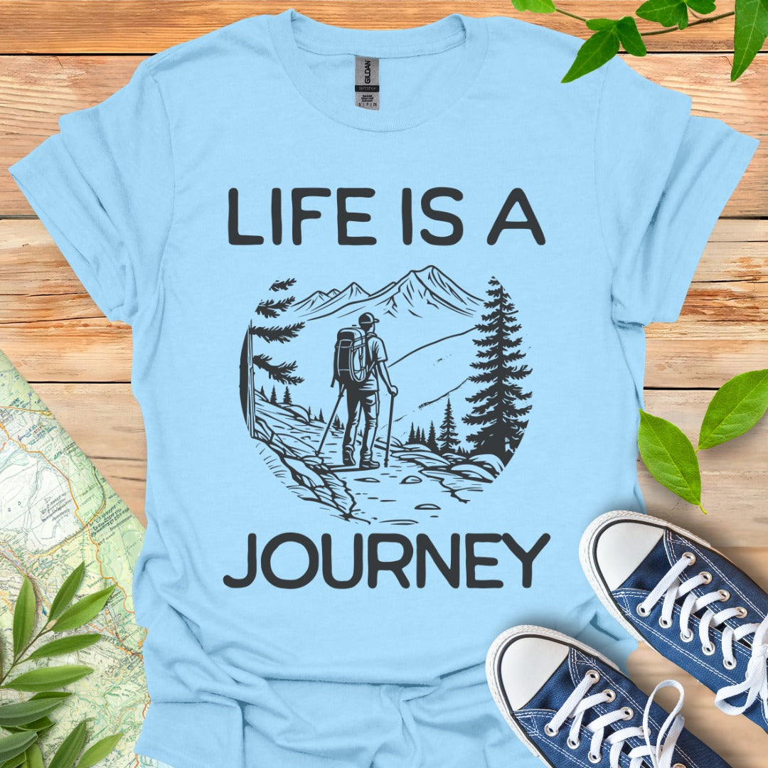 Life is a Journey T-Shirt