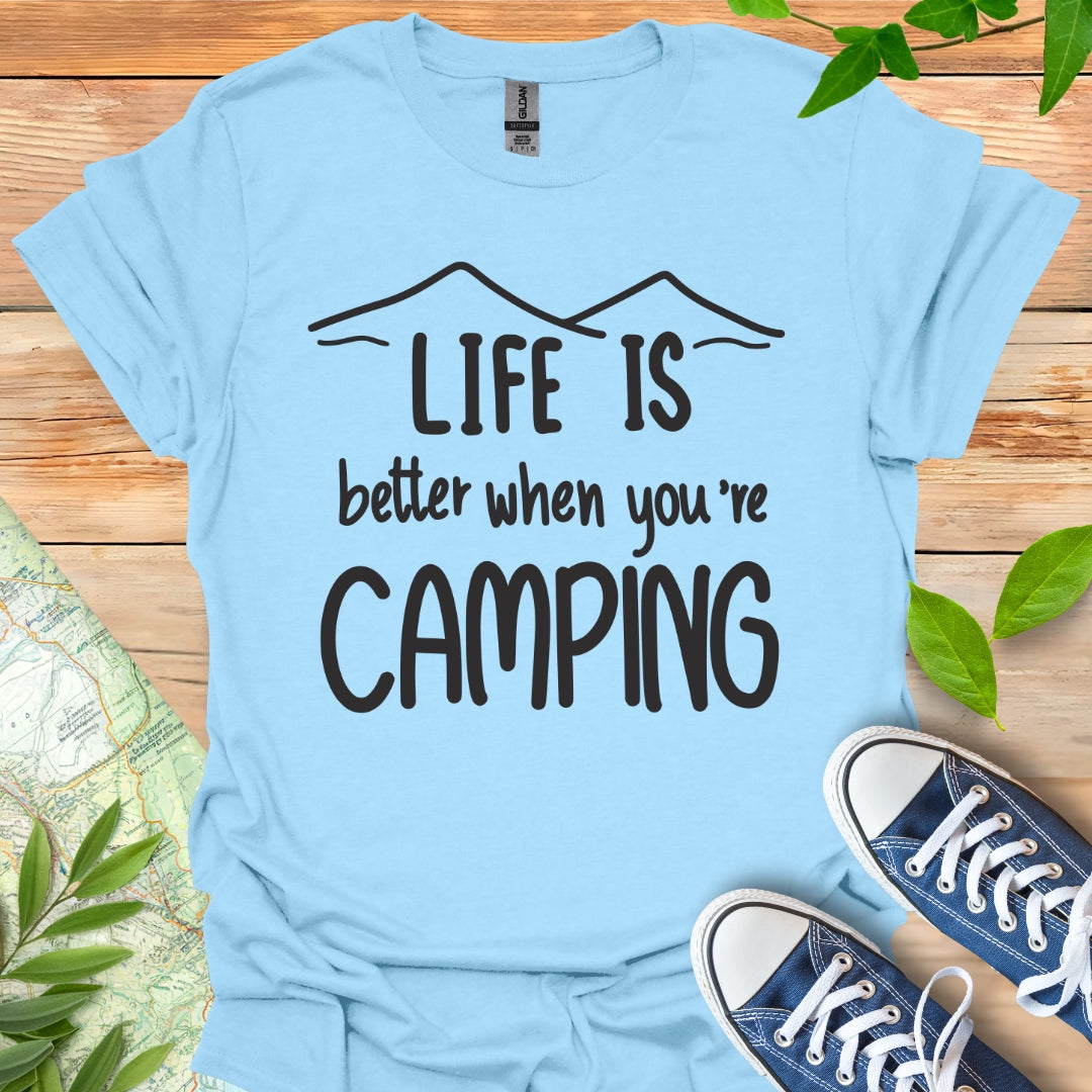 Better When Camping T-Shirt