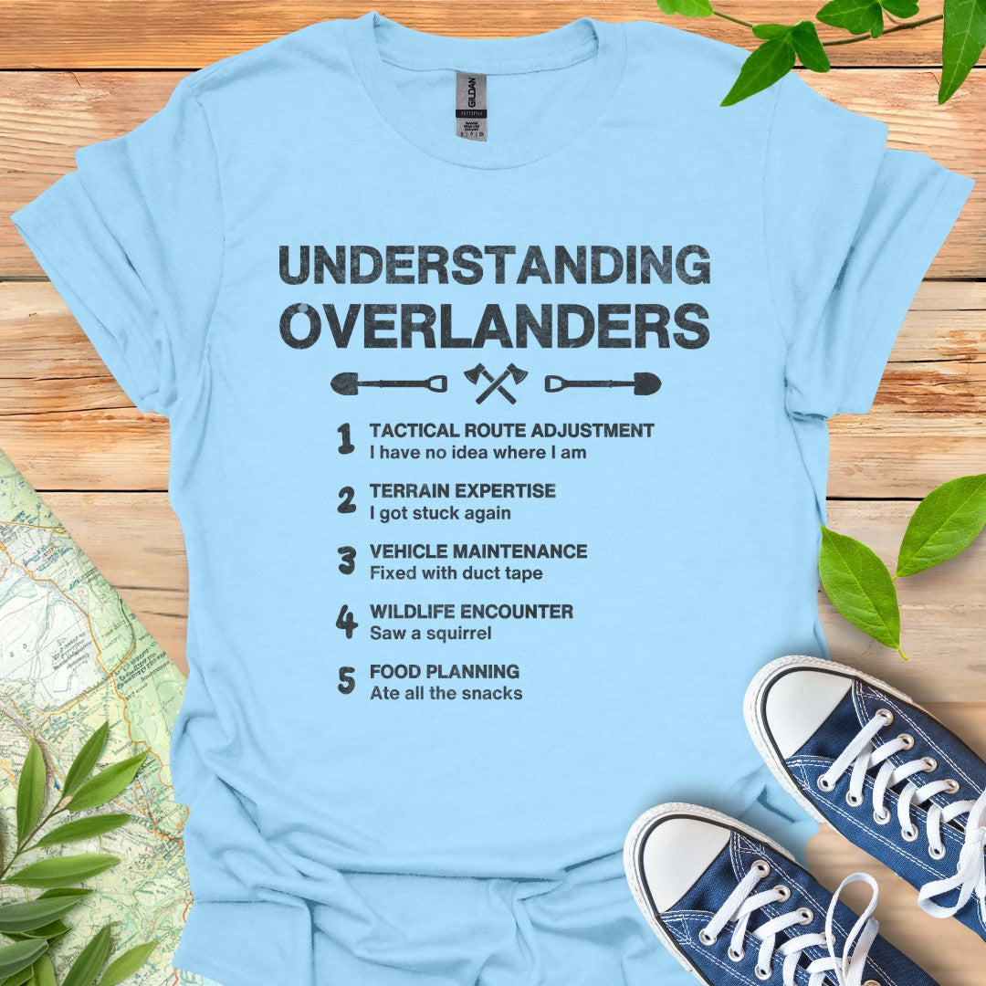 Understanding Overlanders T-Shirt