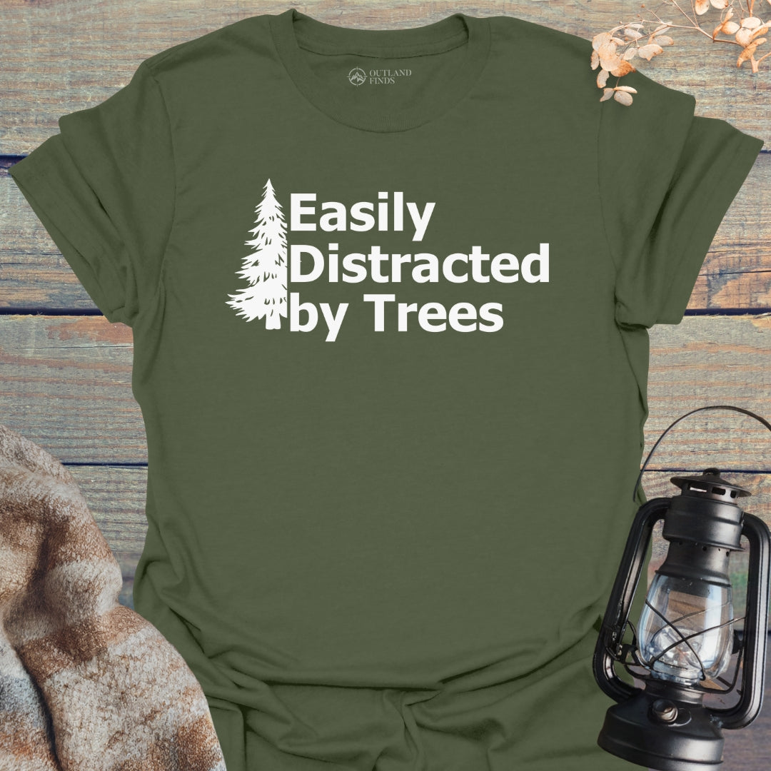 Distracted by Trees T-Shirt