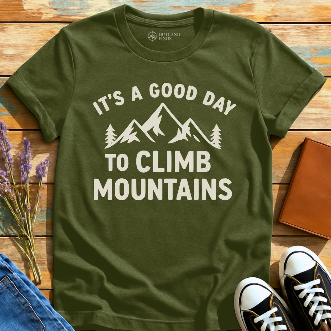Good Day to T-Shirt