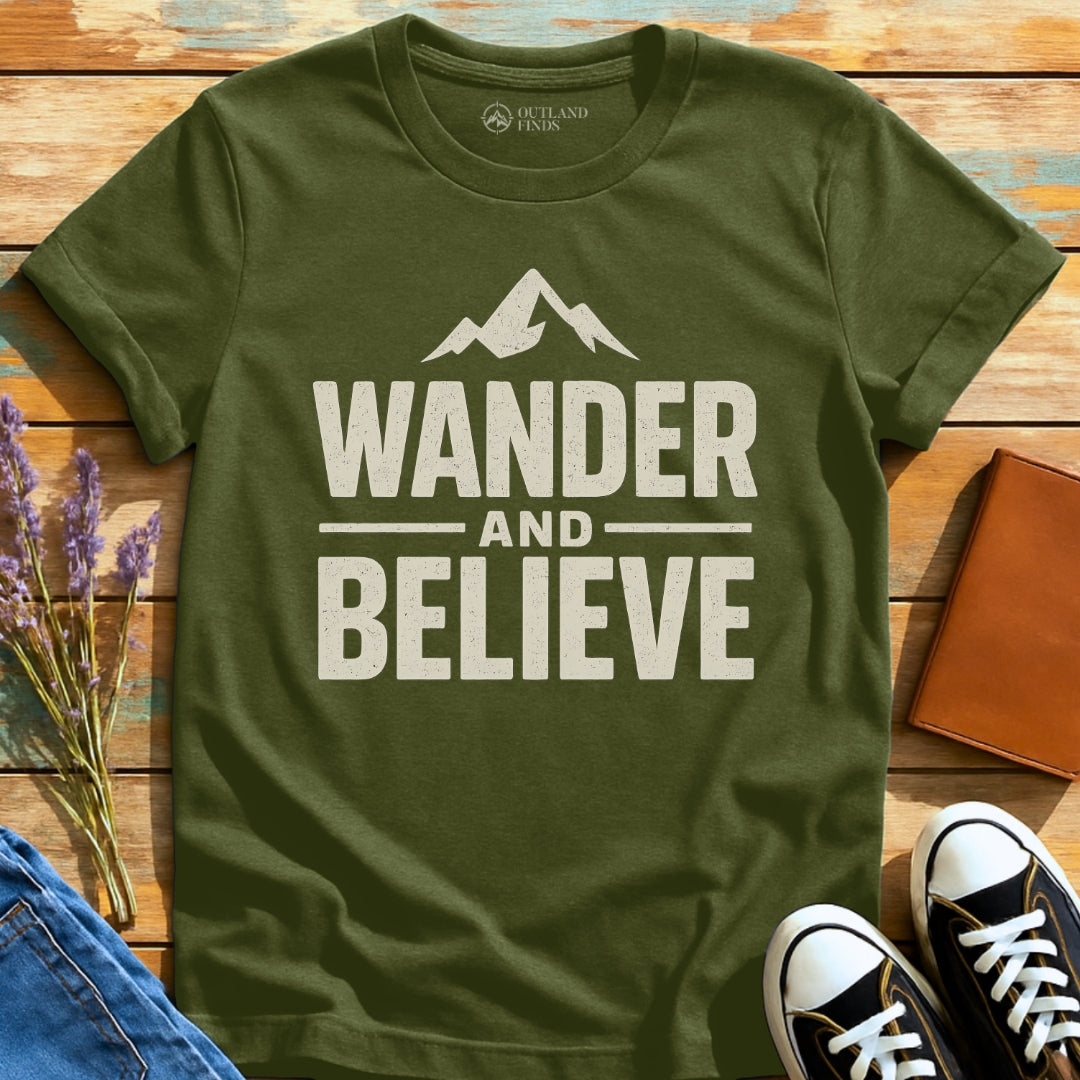 Wander & Believe T-Shirt