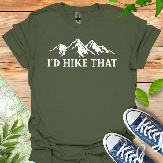 I'd Hike That T-Shirt