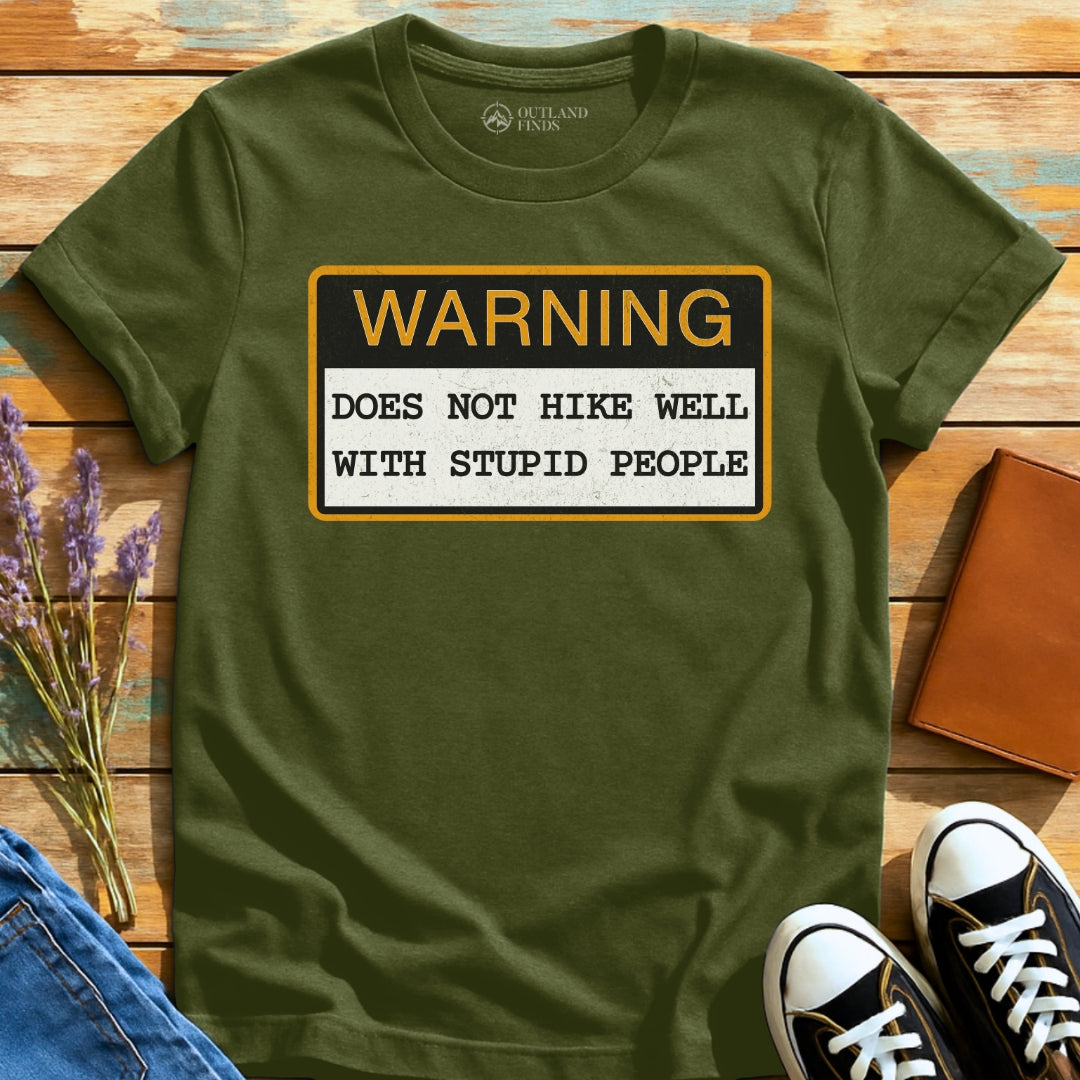 Not Hike Well T-Shirt
