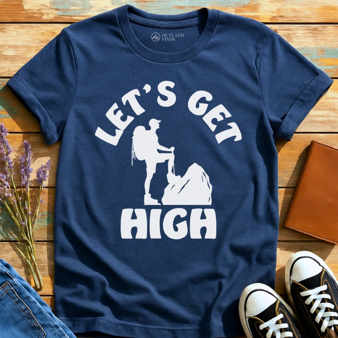 Get High T-Shirt
