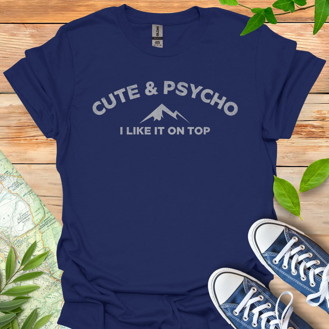 Cute & Psycho T-Shirt