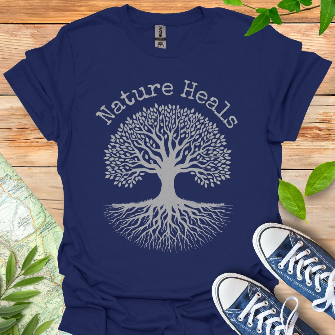 Nature Heals All T-Shirt