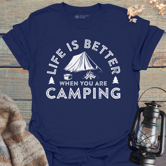 Is Better Camping T-Shirt