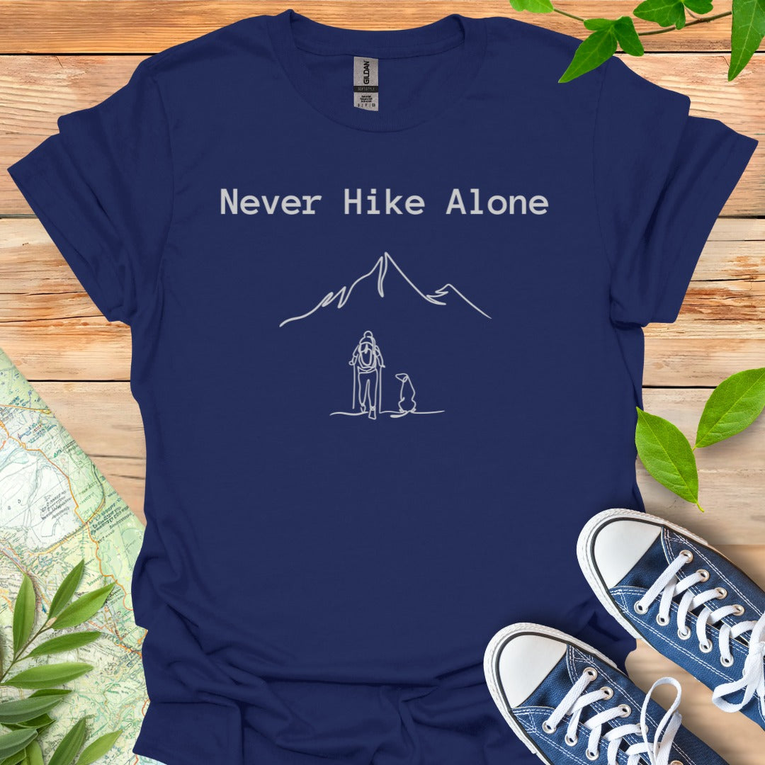 Never Hike Alone T-Shirt