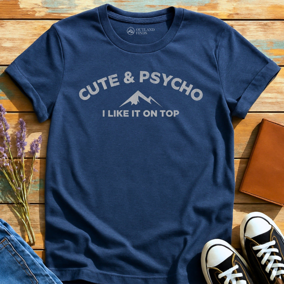 Cute & Psycho T-Shirt